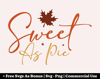Sweet As Pie Thanksgiving SVG, Sweet As Pie Svg, Fall Svg, Autumn Svg, Family Svg, Retro Svg