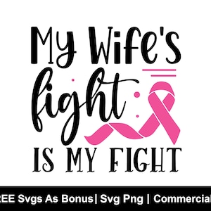 De strijd van mijn vrouw is mijn strijd SVG, borstkanker SVG, borstkanker bewustzijn PNG, kanker lint SVG, roze lint SVG, kanker citeer SVG