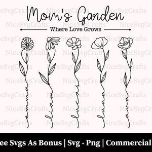 Moms Garden Where Love Grows Svg, Pliki PNG, Prezent dla Mamy Svg, Wildflower Svg, Nazwa niestandardowa Svg, Spersonalizowany Svg, Pliki Cricut