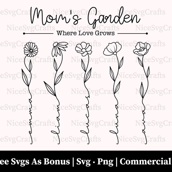 Moms Garden Where Love Grows Svg, Png Files, Gift for Mom Svg, Wildflower Svg, Custom Name Svg, Personalized Svg, Cricut Files