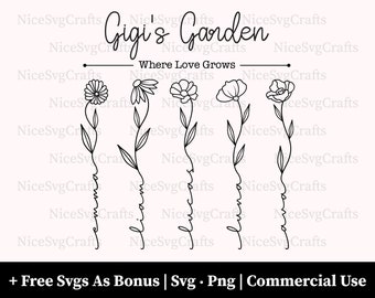 Gigis Garden Where Love Grows Svg, Png Files, Gift for Gigi Svg, Wildflower Svg, Gigi Svg, Custom Name Svg, Personalized Svg, Cricut Files
