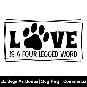 Liebe ist ein vierbeiniges Wort SVG, Hund Valentine SVG, Hund Liebhaber SVG, Hund Mama svg, Hund Mama SVG, Hund Zitat svg, lustige Hund svg, geschnittene Dateien