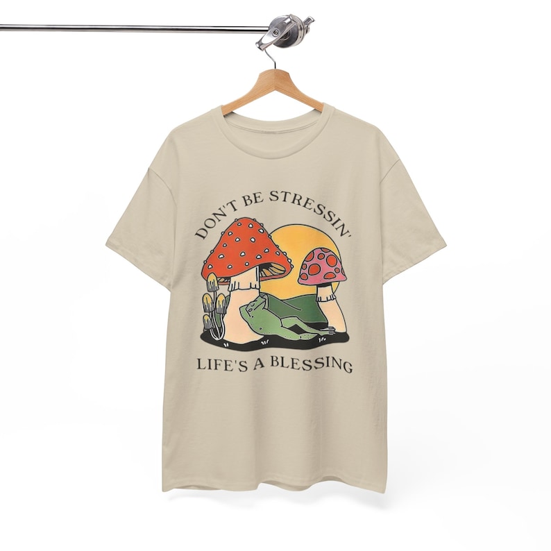 Don't Stress T-shirt - Don't Be Stressin' Life A Blessing -Unisex Heavy Cotton Tee Sand