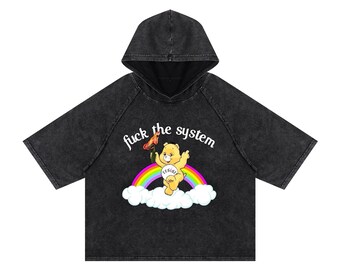 Fuck The System Shirt Funny Bear Shirt Snow Washed Hooded Boxy T-Shirt