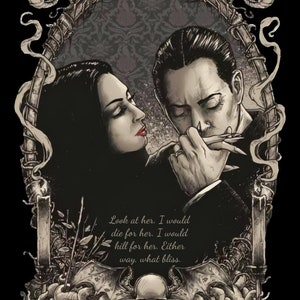 May include: A black and white illustration of a couple in a gothic style frame. The couple is looking at each other with a skull and candles in the background. The text in the image reads: "Look at her. I would die for her. I would kill for her. Either way, what bliss."