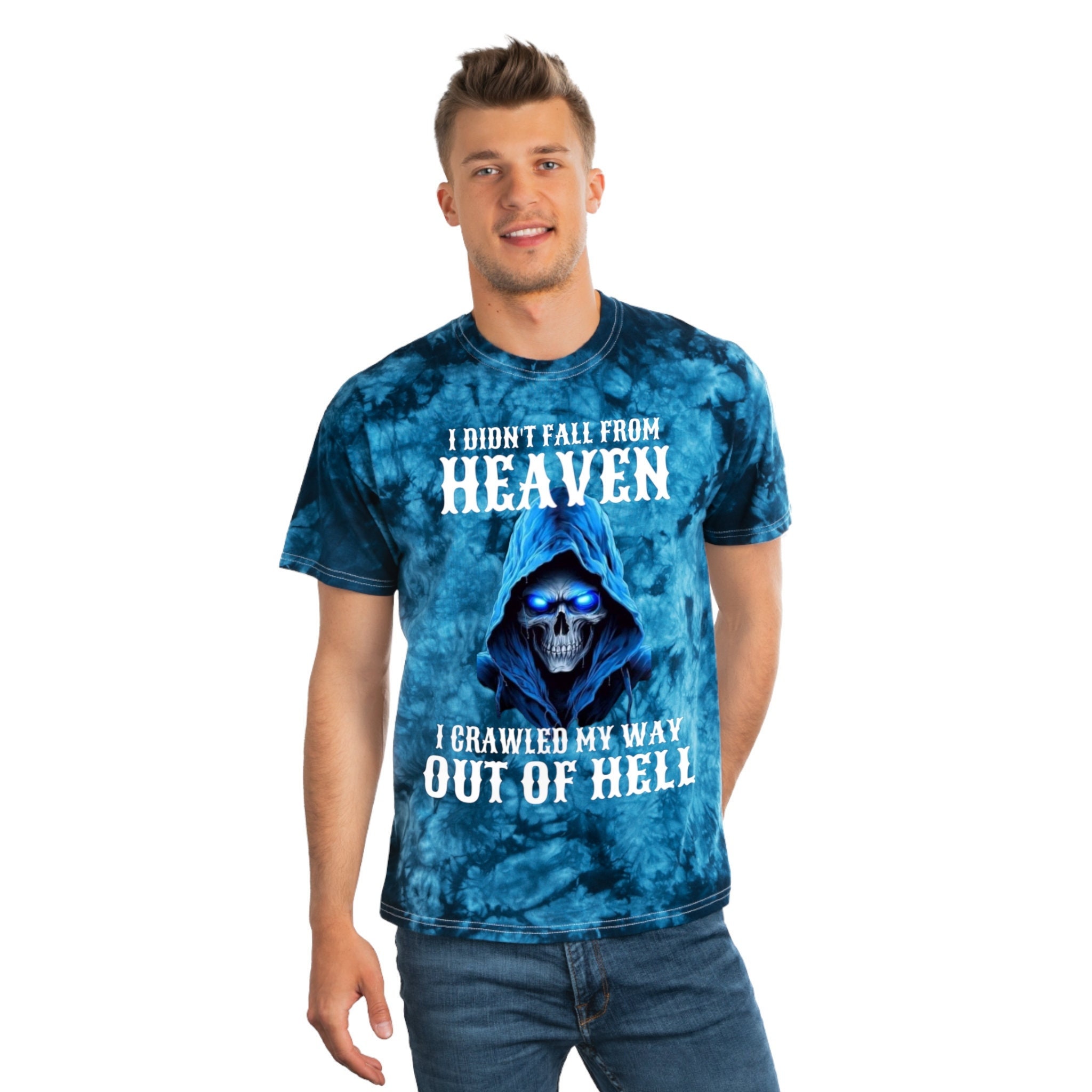 Skull Shirt - I Didn't Fall From Heaven I Crawled My Way Out
