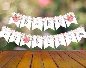 DIY Baby in Bloom Banner, DRUCKBARE Blumen Baby Shower Dekoration, Instant Download