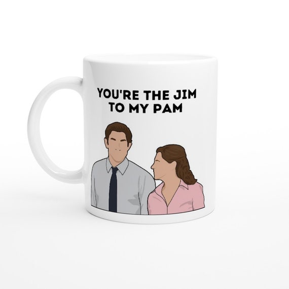 Mug The Jim To My Pam