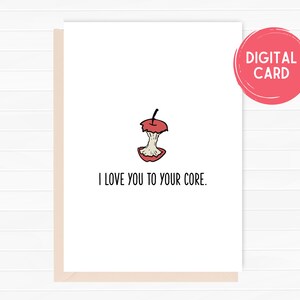 Imprimible Te amo hasta la médula, Tarjeta de felicitación de Apple, Tarjeta del Día de San Valentín, Tarjeta hecha a mano, Tarjeta Foodie, Juego de palabras, Tarjeta de frutas, Manzanas