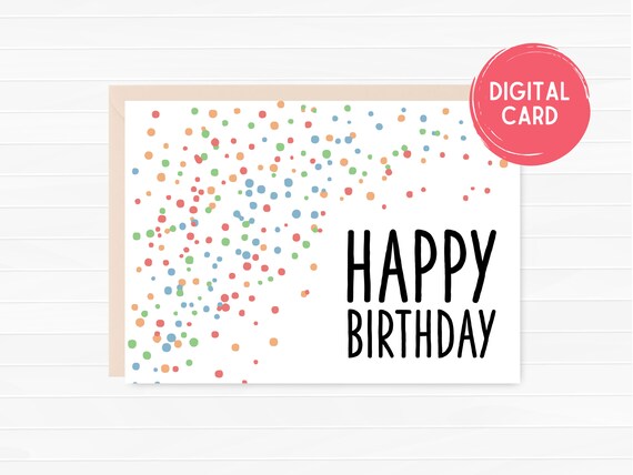 Printable Happy Birthday Card Confetti Printable Birthday | Etsy