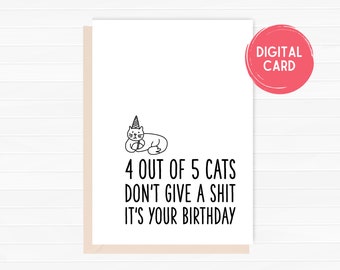 Cat Birthday Card, Funny Birthday Card, Cat Lady Card, Cat Lover Birthday Gift, Instant Download, Card For Her, Him, Girlfriend, Boyfriend