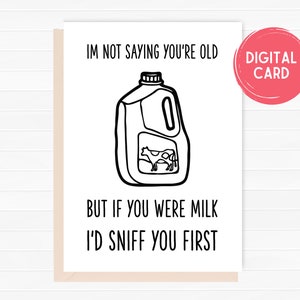 Funny birthday card, Printable Getting Old Birthday Card, Card For Her, Card For Him, Instant Download Birthday Card PDF JPG 5x7