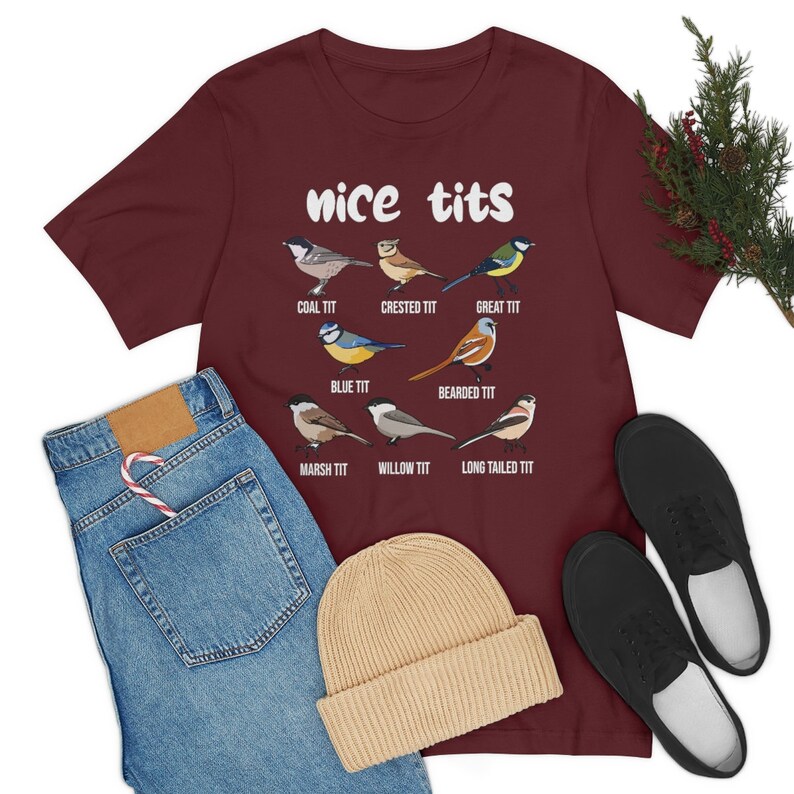 Nice Tits Shirt, Birdwatchers Gift, Bird Lovers T-Shirt, Bird Shirt, Birdwatcher Shirt, Cute Birdie Shirt, Birdwatching Lover T-Shirt image 4