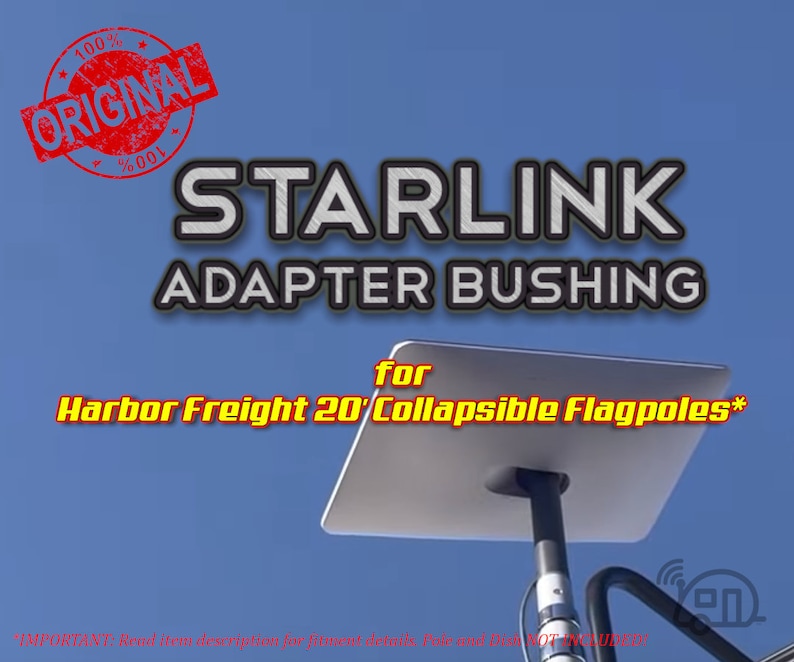 The ORIGINAL Starlink Adapter Bushing for Harbor Freight 20' Collapsible Flagpole image 1