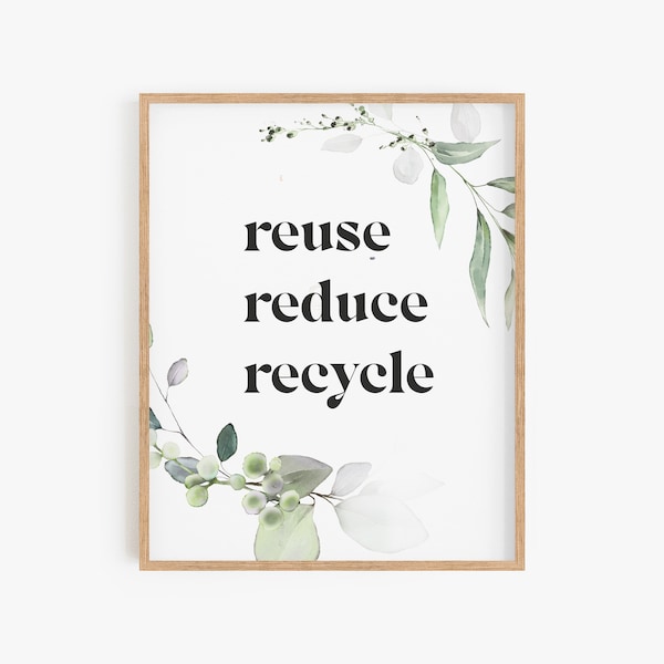 Reuse Reduce Recycle Zero Waste Sustainable Eco friendly print, Zero Waste Sustainable print art for corridor, Vegan poster for kitchen