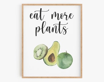 Eat more plants print, Vegan digital wall art, Sustainable Eco friendly print, Sustainable vegan print art, Vegan poster for living room