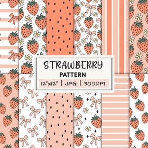May include: A collection of digital papers featuring strawberry patterns. Designs include strawberries, bows, dots, stripes, and floral elements in shades of pink, white, and peach. The text "STRAWBERRY PATTERN" is displayed.