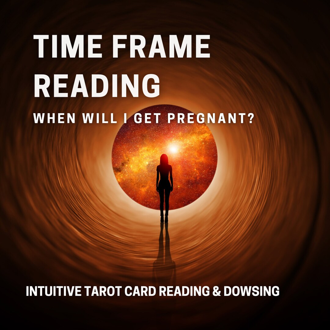 Time Frame Tarot & Pendulum Reading When Will Get Pregnant Etsy