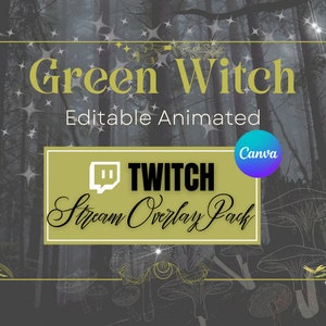 Customizable Animated Twitch Overlay Green Witch Aesthetic Stream Pack | Scenes, Premade Overlays, Panels, Editable elements in Canva