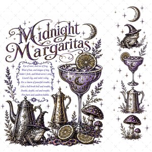 May include: A detailed illustration featuring the text Midnight Margaritas, a cocktail glass with a lime slice, a toad wearing a witch hat, metallic teapots, mushrooms, and lavender sprigs. The design includes a poetic verse about a cauldron.