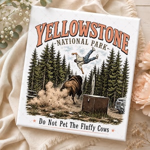 Yellowstone Non accarezzare le mucche pelose Bisonte, Parco Nazionale, Disegni per sublimazione, Download digitale, Bisonte divertente, Fan di Yellowstone File PNG