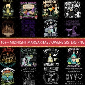 May include: A collection of digital graphic designs featuring the text Midnight Margaritas and Owens Sisters. The illustrations include tequila bottles, cocktail glasses, witches' hats, mortars and pestles, herbs, and occult symbols on black backgrounds.