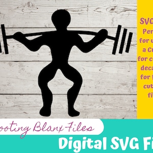 Può includere: Silhouette nera di una persona che solleva un bilanciere, in posizione di squat. L'immagine include il testo "SVG file" e "Digital SVG File". Il design è adatto per il taglio di decalcomanie o file di taglio laser.
