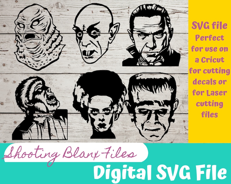 May include: Black and white digital SVG file featuring five classic monster illustrations: Frankenstein, Dracula, Creature from the Black Lagoon, Wolfman, and Bride of Frankenstein. The text "Shooting Blank Files" and "Digital SVG File" is also included.
