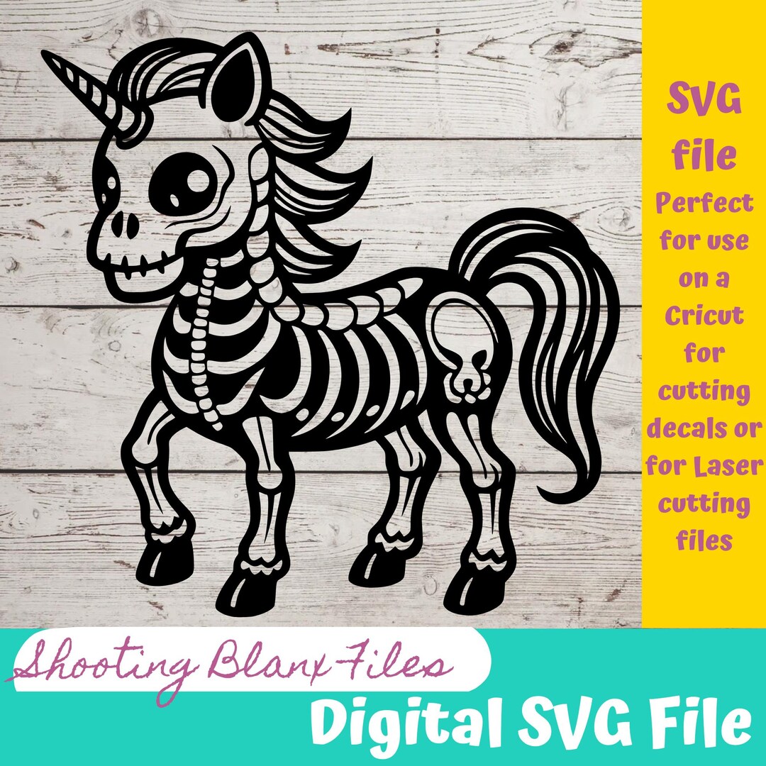 Unicorn Skeleton SVG File Perfect for Cricut, Cameo, or Silhouette Also ...