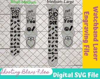 Nurse Watch Band SVG File: Funny Engraved Design (Digital Download)