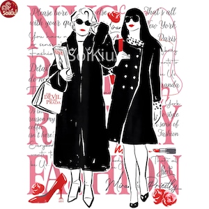 May include: Illustration of two women in black coats and sunglasses, with red lipstick, and the text "The Devil Wears Prada." The image has a pink and white background with fashion-related text and red roses.