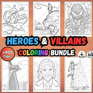 May include: A coloring book bundle titled "Heroes & Villains" with over 900 pages. The cover features several black and white illustrations of comic book characters, including Aquaman, Venom, and the Joker. The bundle is available in PDF format.