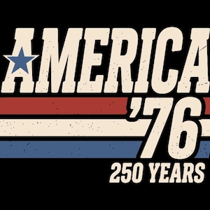 May include: A graphic design on a black background featuring the word AMERICA in large cream-colored letters with a blue star replacing the letter I. Below are red, white, and blue horizontal stripes, the number 76, and the text 250 YEARS.