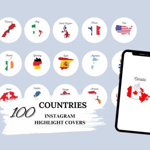 May include: A set of 100 Instagram highlight covers featuring flags and outlines of different countries. The text "100 COUNTRIES INSTAGRAM HIGHLIGHT COVERS" is written in white on a white brushstroke background. A phone screen displays a Canadian flag and the word "Canada".