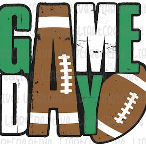 Football Game Day Green and White PNG, Football Png Sublimation Design Download, Football Game Day png, Football png designs