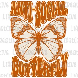 Anti-sozialer Schmetterling PNG, Schmetterling Sublimation PNG Design, Schmetterling Retro Boho PNG Design