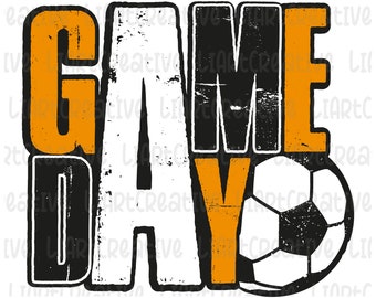 Game Day Soccer Png, Soccer orange black Png Sublimation Design, Soccer Game Day png, Soccer png designs