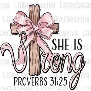 Ella es fuerte coqueta arco PNG, Proverbios 31:25 png, Proverbios fuertes png, Chica cristiana png, Versículo bíblico png, Coquetas Png