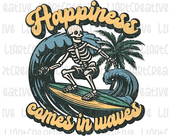 Happiness Comes in Waves png, Summer PNG, Beach png, surfing designs png, surf png design, surfer with wave Png, Summer Png designs