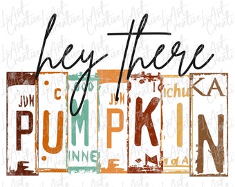 Hey There Pumpkin PNG, Pumpkin Sublimation Design, Thanksgiving Png, Retro Fall Png, Halloween png, Autumn Sublimation, Retro Cute fall Png