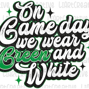 El día del juego usamos png verde y blanco, temporada de juegos deportivos Equipo verde y blanco Diseño de sublimación png, día del juego png