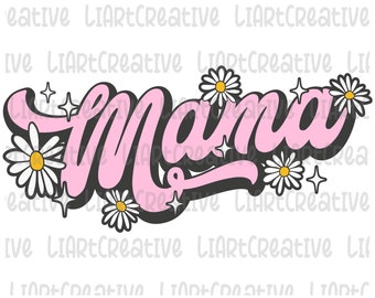 Mama Flowers PNG Design Download, Mama Retro Vintage png Design, Mama boho png, mama flowers png, Sublimation PNG designs