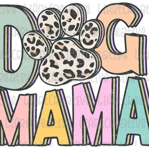 Dog Mama PNG Sublimation Designs, Mom Dog PNG Design, Dog mama sublimations, fur mama sublimations, dog png design