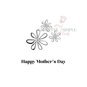 Happy Mothers Day DIGITAL DOWNLOAD | Flower Pattern | SVG Instant Digital Download