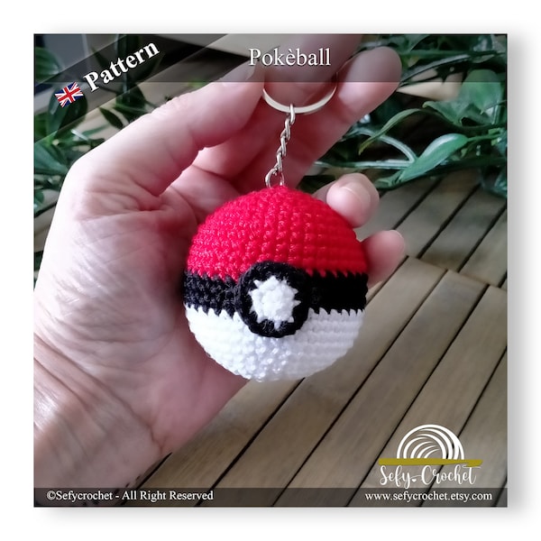 Llavero Pokéball - Pokémon - Patrón Amigurumi Crochet - Archivo PDF Inglés