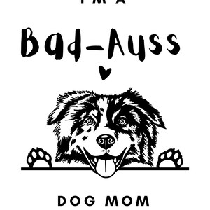 I'm a Bad-Auss Dog Mom Aussie Australian Shepherd Dog Printable Decorative Card