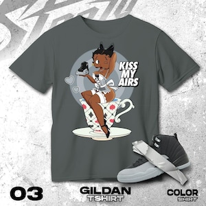 AJ 12 Wolf Grey Black White T Shirt Match Kiss My Air Girl Sneaker - Gildan Shirt