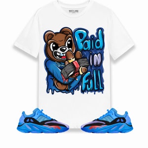 Paid In Full Ber Unisex Shirt Match Yeezy Boost 700 Hi-Res Blue image 2