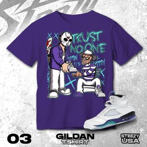 AJ 5 Grape Black White T Shirt Match Trust No One Friday - Gildan Shirt