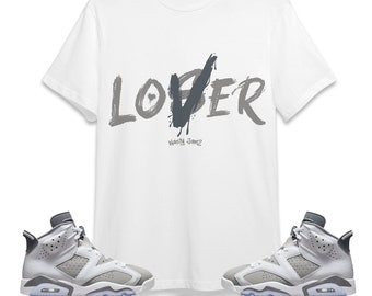 Loser Lover Unisex Shirt Match Jordan 6 Cool Grey